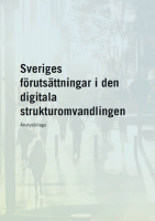 Sveriges förutsättningar i den digitala strukturomvandlingen (2022)