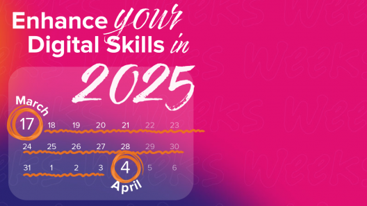 Enchance your digital skills in 2025 – 17 March to 4 April