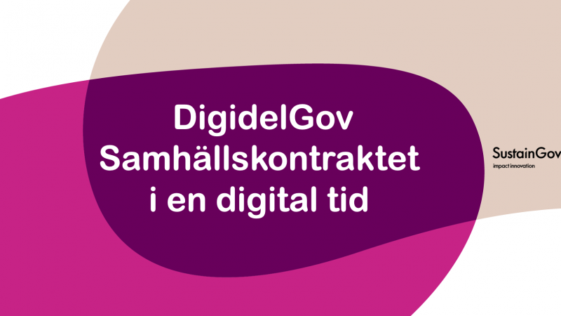 DigidelGov – Samhällskontraktet i en digital tid